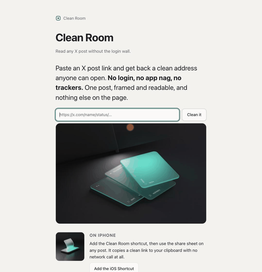 Animated demo: pasting an X post link into Clean Room, redirecting to the viewer, and the Link copied confirmation appearing