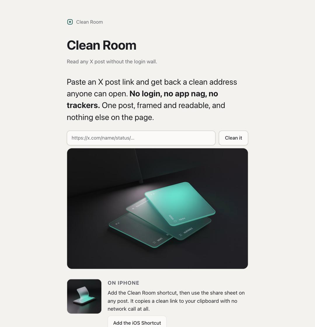 Clean Room landing page: paste an X post link into a single input, press Clean it, get a clean address